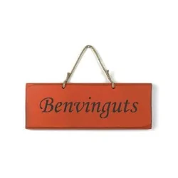 Cartel madera "Benvinguts"- "Bienvenidos"